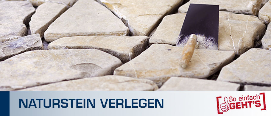 Naturstein verlegen